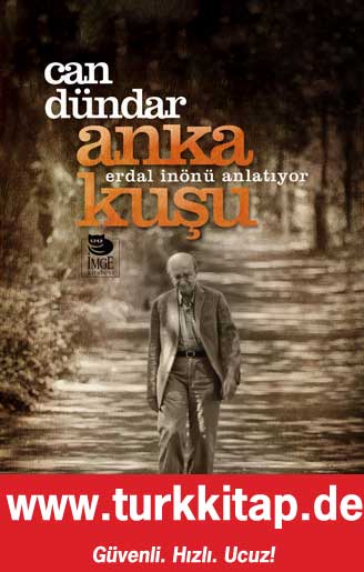 Anka Kuşu <br />Erdal İnönü Anlatıyor