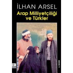 Arap Milliyetçiligi ve Türkler