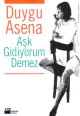 Ask Gidiyorum Demez<br />