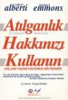 Atilganlik Hakkinizi Kullanin<br>Robert Alberti