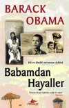 Babamdan Hayaller<br>Barack Obama