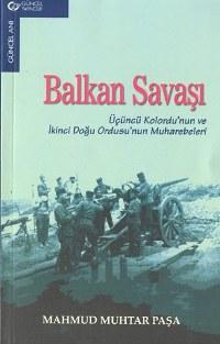 Balkan Savasi<br>Mahmud Muhtar Pasa