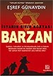 Barzan / Isyanın Sıfır Noktası<br>Esref Güna