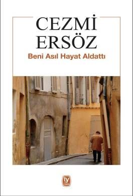 Beni Asil Hayat Aldatti<br />