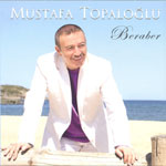 Beraber<br>Mustafa Topaloglu