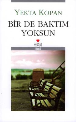 Bir de Baktim Yoksun