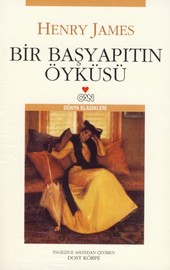 Bir Başyapıtın Öyküsü<br>Henry James