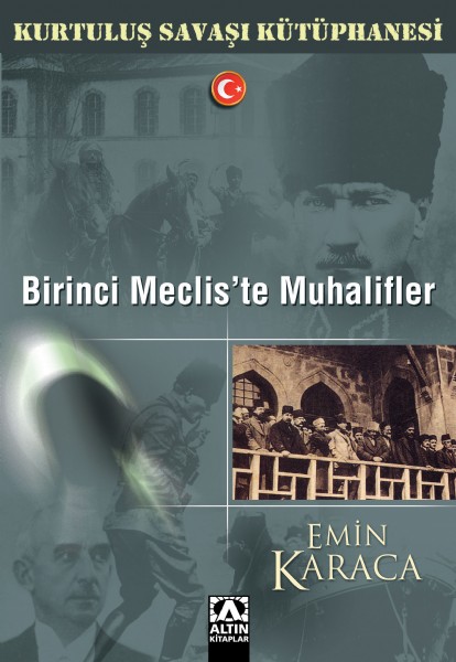 Birinci Meclis'te Muhalifler