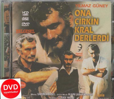 Ona Cirkin Kral Derler (VCD)<br>Yilmaz Güney