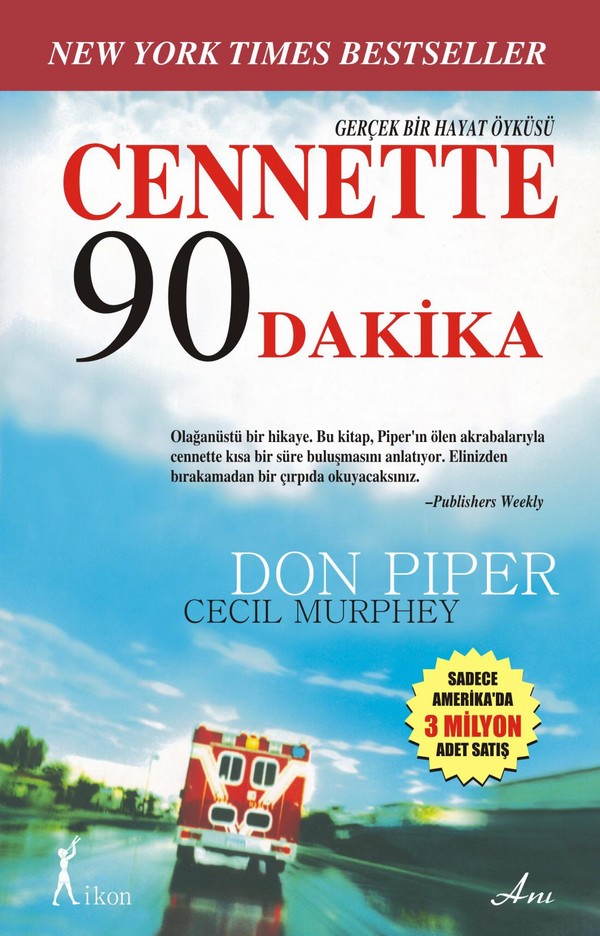 Cennette 90 Dakika<br>Don Piper, Cecil Murphey