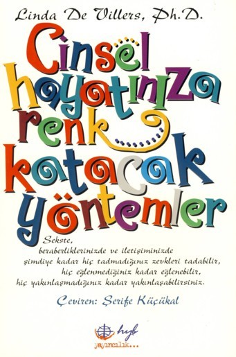 Cinsel Hayatınıza Renk Katacak Yöntemler<br>L. Villers