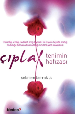 Çıplak Tenimin Hafızası<br />