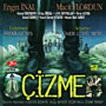 Cizme <br>Engin Inal- Macit Flordun