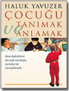 Çocuğu Tanımak ve Anlamak 