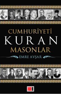 Cumhuriyeti Kuran Masonlar<br />