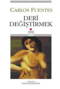 Deri Değiştirmek<br>Carlos Fuentes