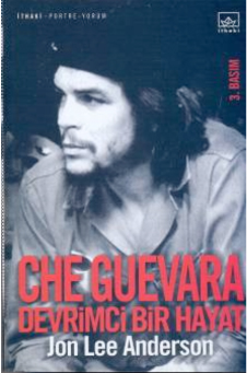 Che Guevara: Devrimci Bir Hayat<br />