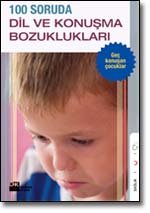 Dil ve Konuşma Bozuklukları