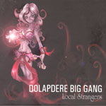 Dolapdere Big Gang<br>Local Strangers