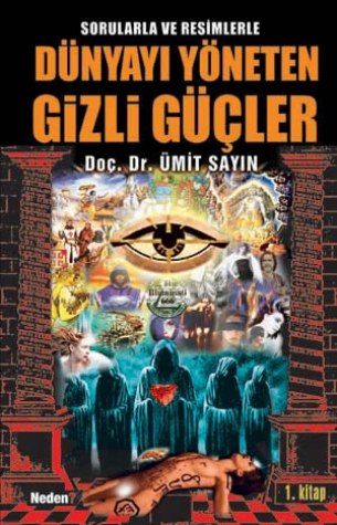 
Dünyayı Yöneten Gizli Güçler
