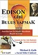 Edison Gibi Buluş Yapmak<br>Michael J. Gelb