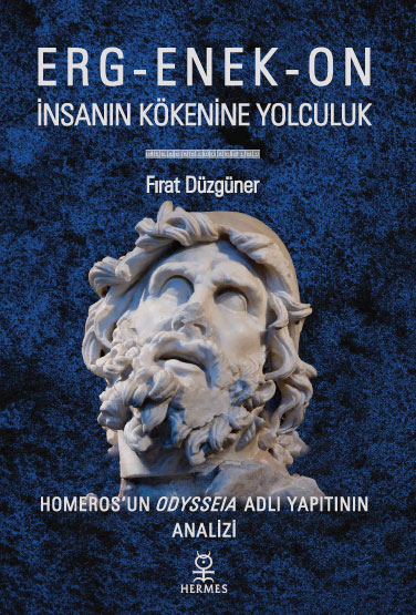 Erg-Enek-On Insanin Kökenine Yolculuk<br>Firat Düzgüner