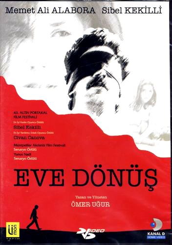 Eve Dönüş<br>Mehmet Ali Alabora, Sibel Kekilli