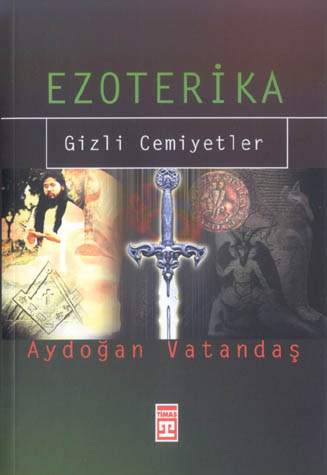 Ezoterika / Gizli Cemiyetler