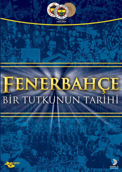 Fenerbahce (DVD)<br />Bir Tutkunun Tarihi (DVD)<br />Mehmet Celebi