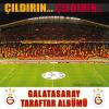 Galatasaray Taraftar Albümü<br />Çıldırın Çıldırın