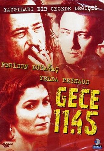 Gece 11:45 (DVD)<br>Feridun Düzagac, Yelda Reynaud