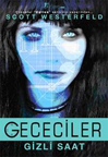 Gececiler Gizli Saat<br />