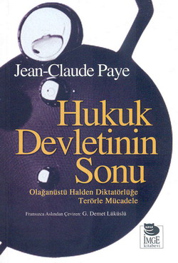 Hukuk Devletinin Sonu<br />