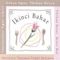 Ikinci Bahar<br>Film Müzikleri