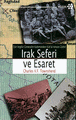 Irak Seferi ve Esaret<br> 	Charles V. F. Townshend