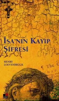 Isa'nin Kayip Sifresi<br>Henri Loevenbruck