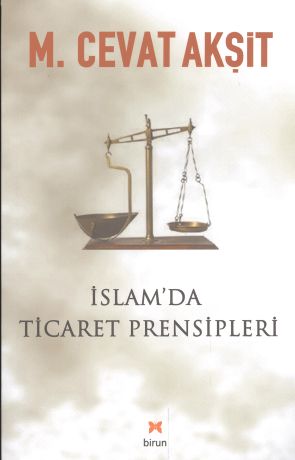 Islam'da Ticaret Prensipleri<br>M. Cevat Aksit