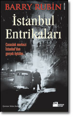 İstanbul Entrikaları<br />Barry Rubin