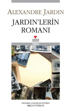 Jardin'lerin Romani<br>Alexandre Jardin