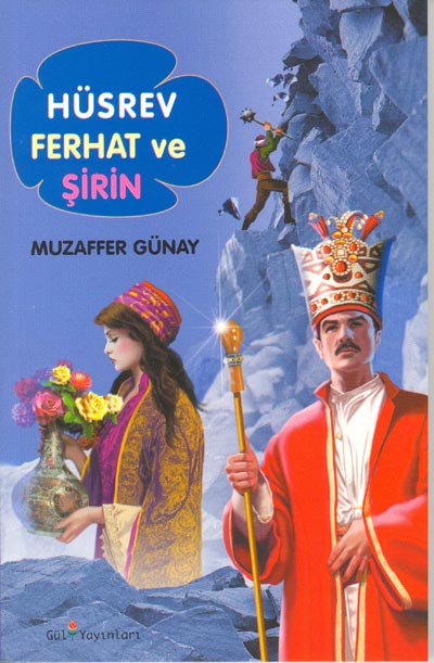 Hüsrev, Ferhat ve Sirin