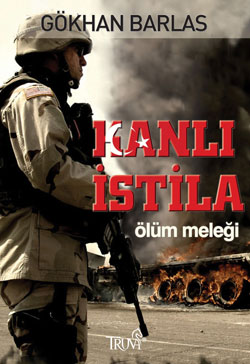 Kanli Istila, Ölüm Melegi<br>Gökhan Barlas