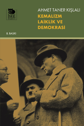 Kemalizm, Laiklik ve Demokrasi