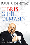 Kıbrıs Girit Olmasın