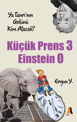 Küçük Prens 3 - Einstein 0<br>Ergun Yıldıral