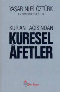 Kur'an Açısından <br />Küresel Afetler