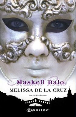 Maskeli Balo<br>Melissa De La Cruz