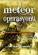 Meteor Operasyonu<br>Yilmaz Yunak