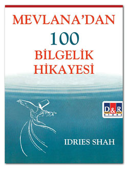 Mevlana'dan 100 Bilgelik Hikayesi