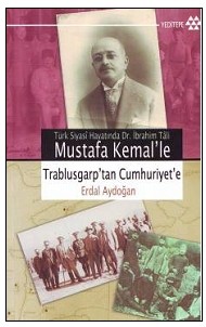 Mustafa Kemal'le Trablusgarp'tan Cumhuriyet'e<br>Erdal Aydogan