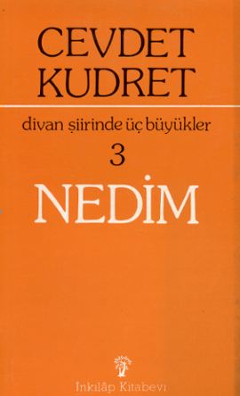 Nedim <br />Divan Şiirinden Üç Büyükler